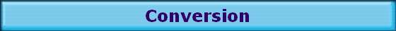 Conversion